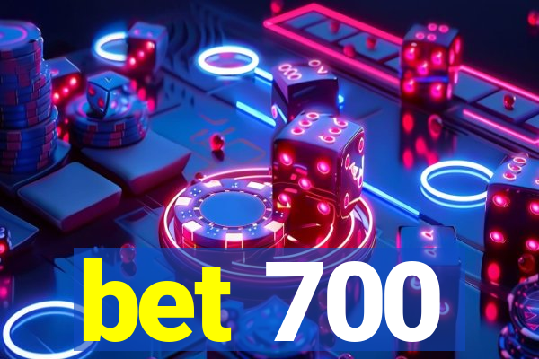 bet 700